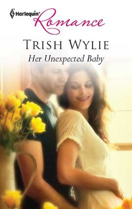 Title details for Her Unexpected Baby by Trish Wylie - Available
